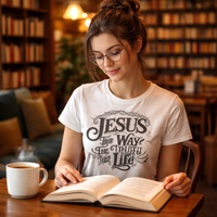 Load image into Gallery viewer, Jesus is the Way the Truth the Life T-shirt